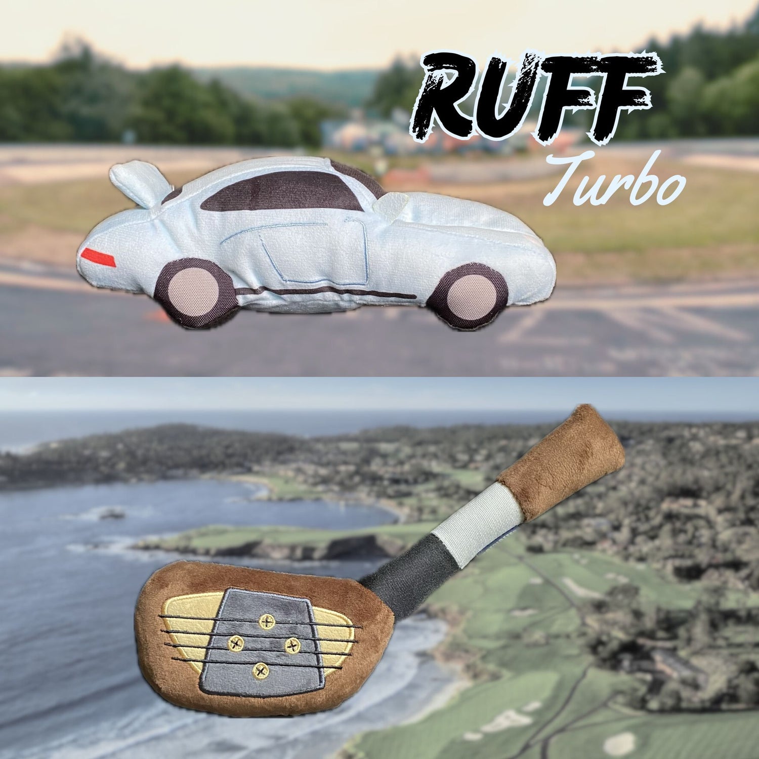 Car-shaped dog toy with 'RUFF Turbo' text above a golf club dog toy on a scenic background.